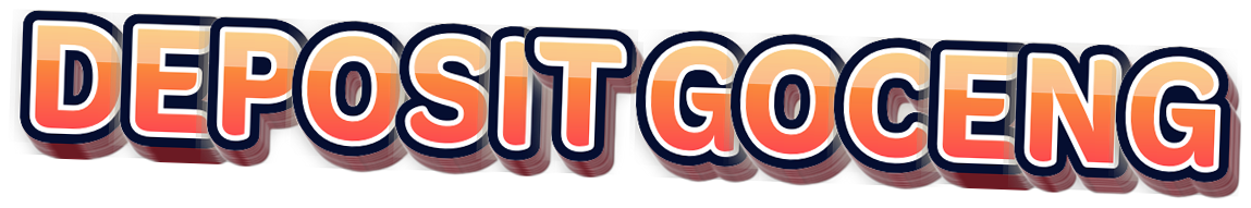 DEPOSIT GOCENG